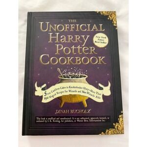 The Unofficial Harry Potter Cookbook Dinah Bucholz Hardcover 150+ Recipes